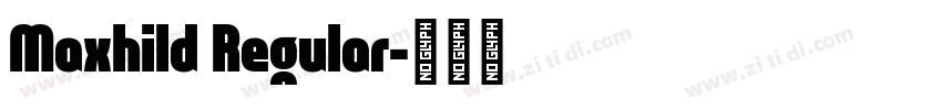 Maxhild Regular字体转换